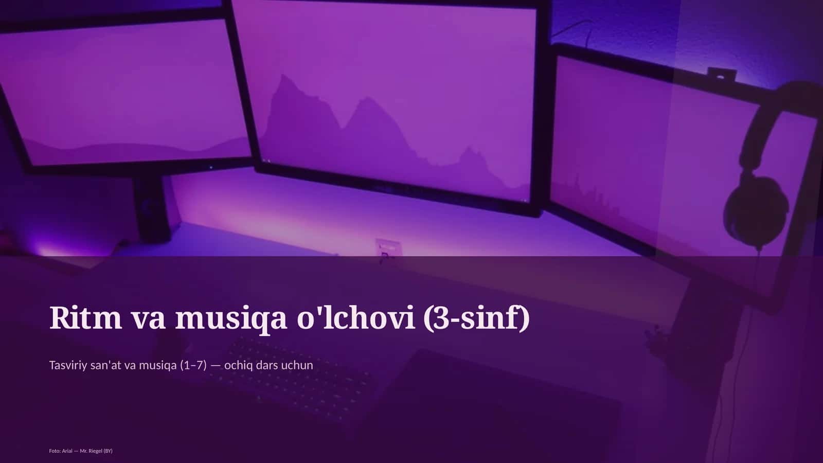 Ritm va musiqa o'lchovi (3-sinf)
