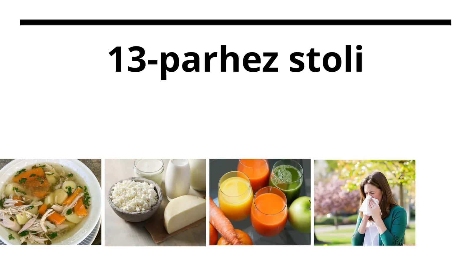 13 parhez stoli