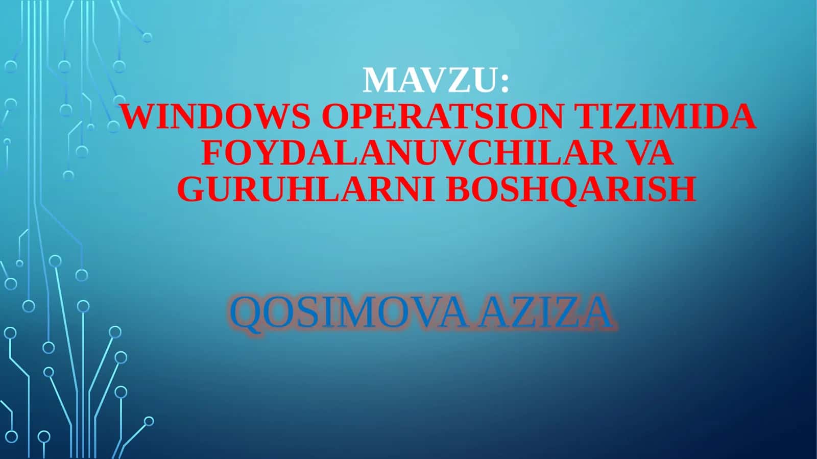 Windows operatsion tizimi da foydalanuvchilar va guruhlarni boshqarish