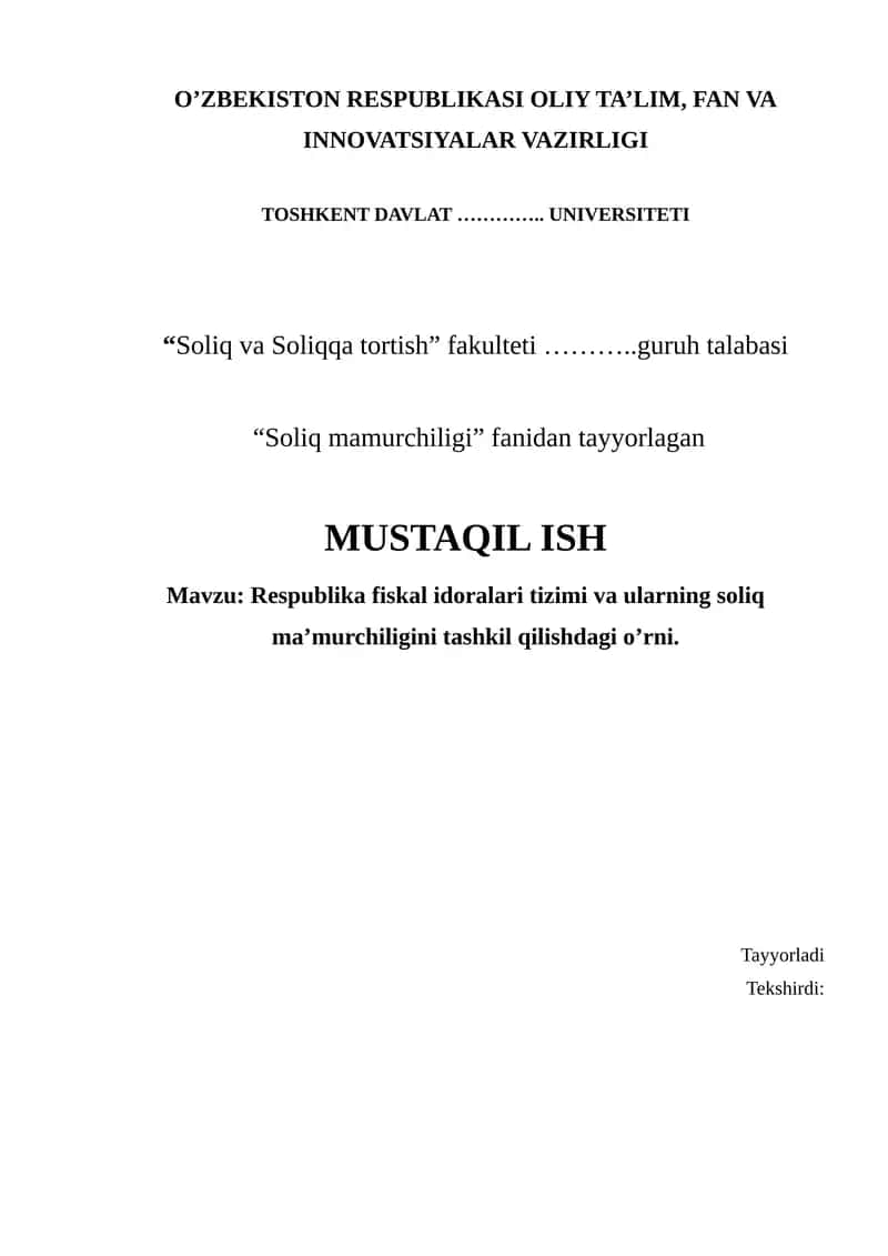 Respublika fiskal idoralari tizimi va ularning soliq ma’murchiligini tashkil qilishdagi o’rni