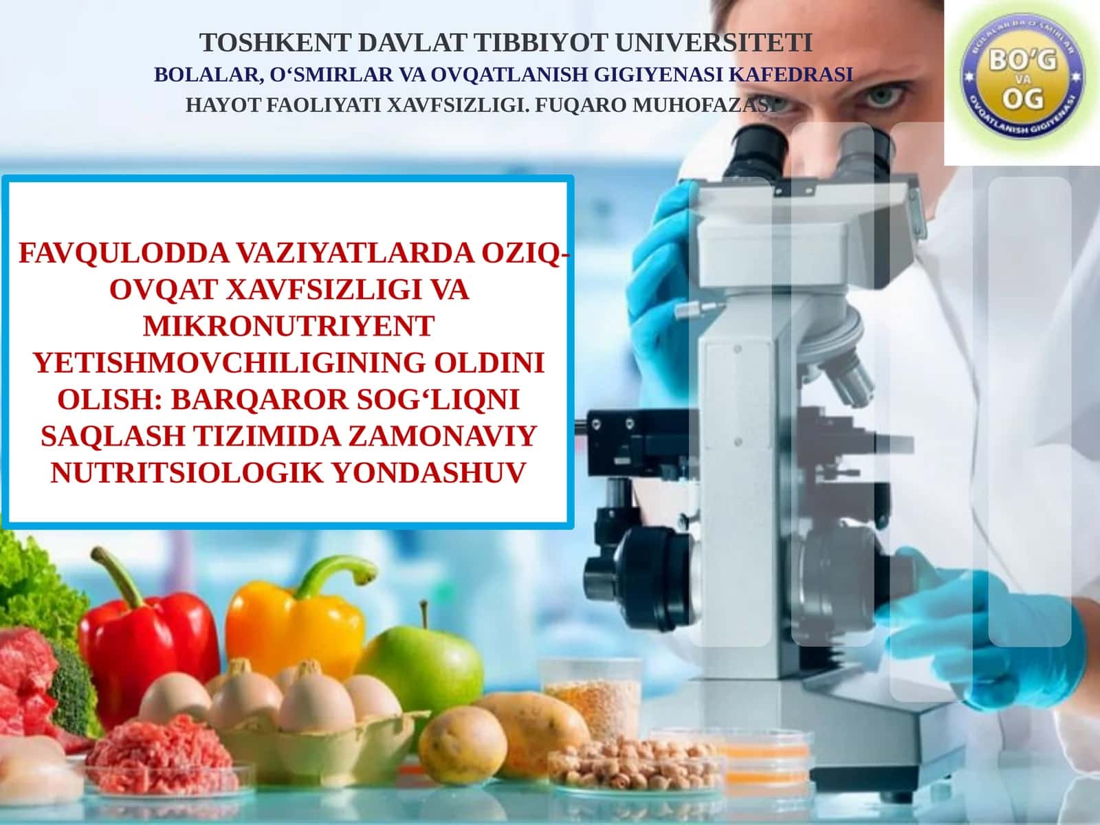 FAVQULODDA VAZIYATLARDA OZIQ-OVQAT XAVFSIZLIGI VA MIKRONUTRIYENT YETISHMOVCHILIGINING OLDINI OLISH: BARQAROR SOG‘LIQNI SAQLASH TIZIMIDA ZAMONAVIY NUTRITSIOLOGIK YONDASHUV