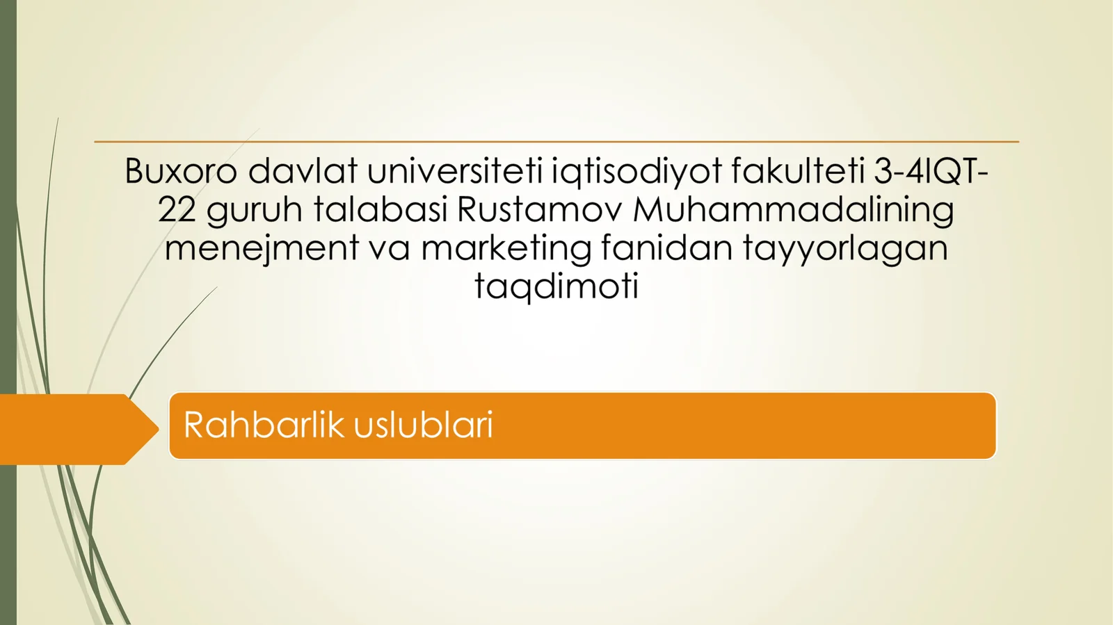Menejer va rahbarlik uslubi tushunchasi