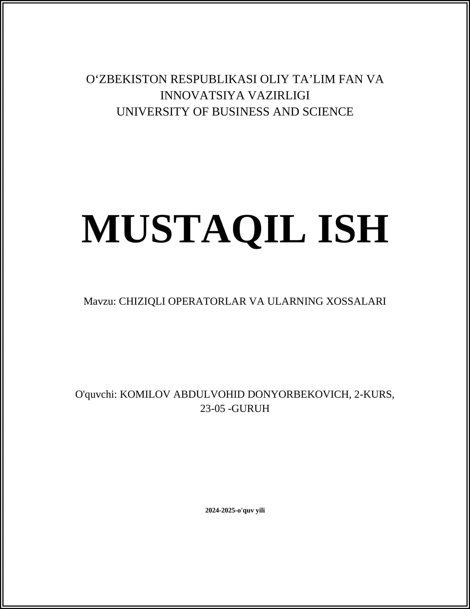 CHIZIQLI OPERATORLAR VA ULARNING XOSSALARI