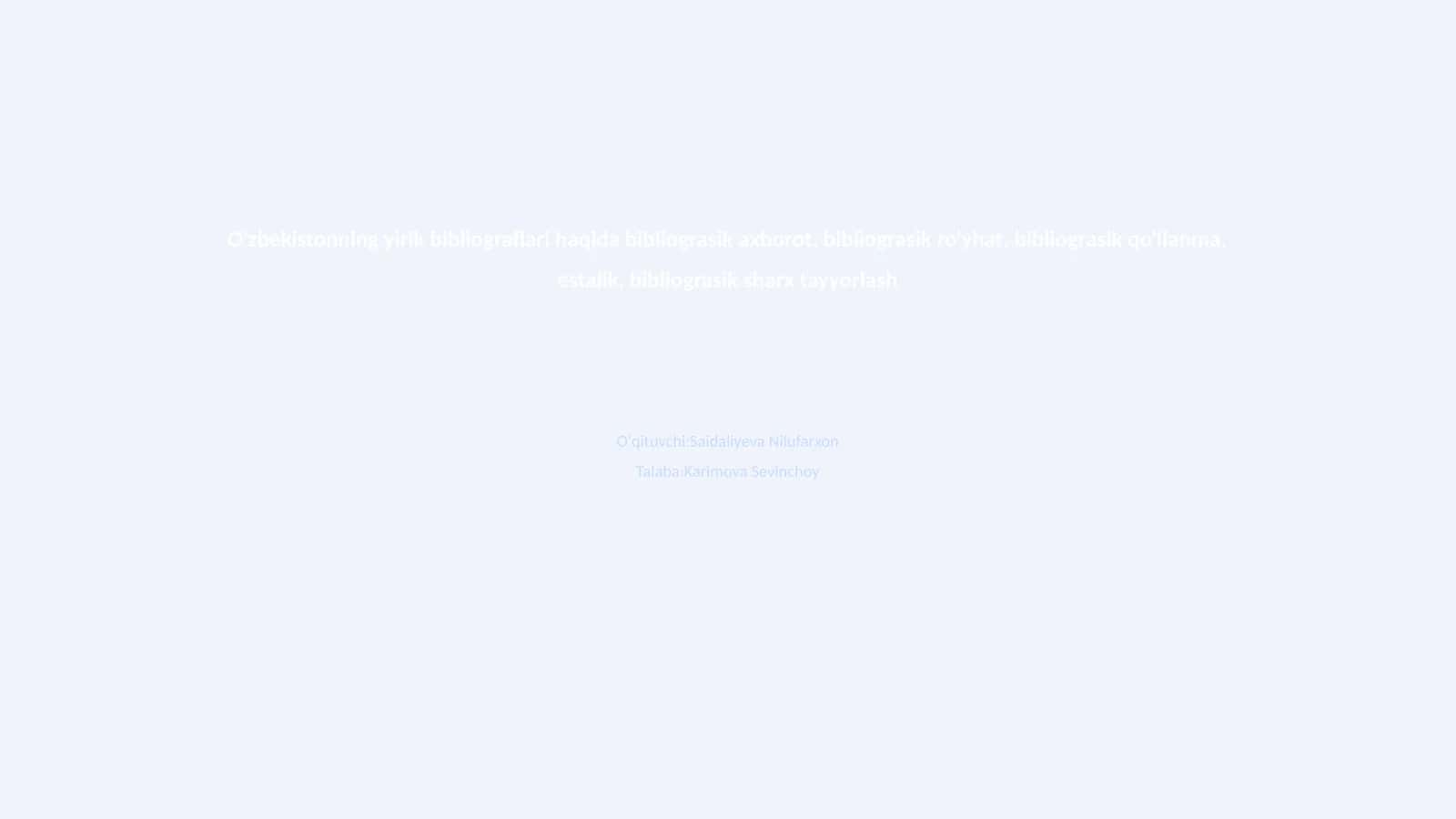 O'zbekistonning yirik bibliograflari