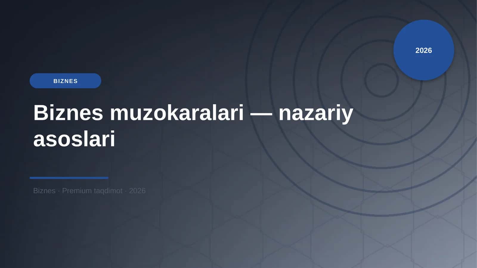 Biznes muzokaralari — nazariy asoslari