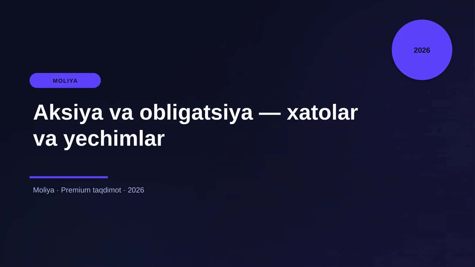 Aksiya va obligatsiya — xatolar va yechimlar