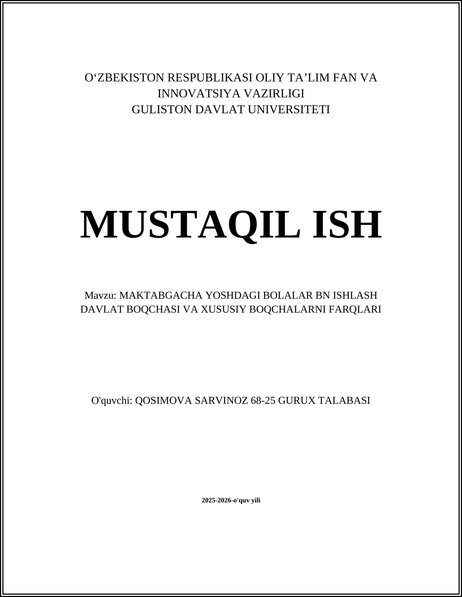 MAKTABGACHA YOSHDAGI BOLALAR BN ISHLASH DAVLAT BOQCHASI VA XUSUSIY BOQCHALARNI FARQLARI