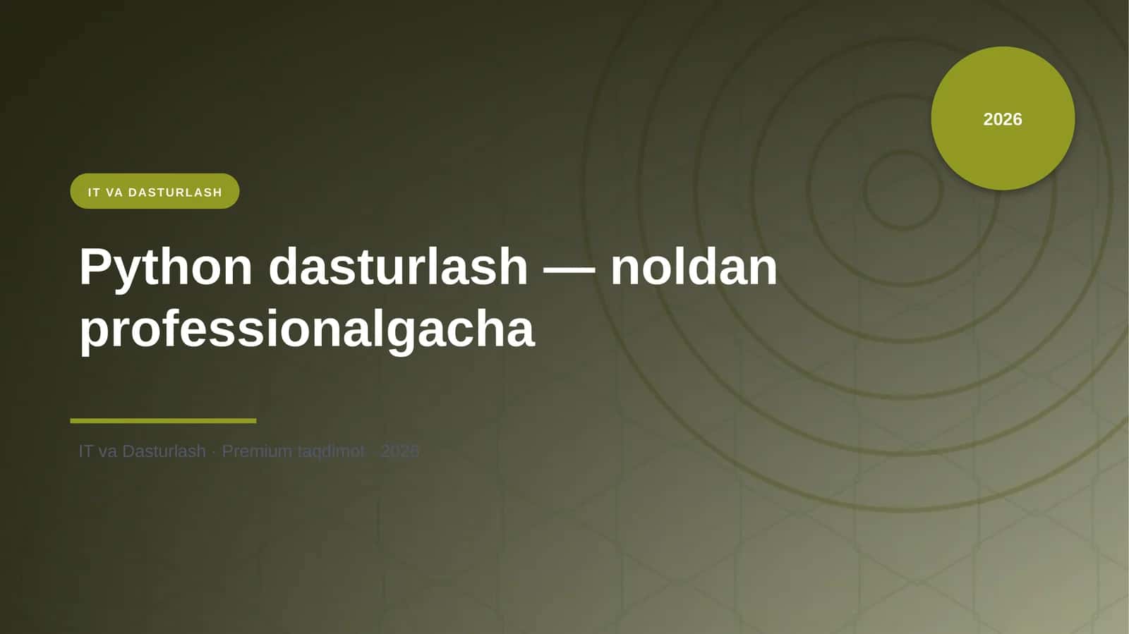 Python dasturlash — noldan professionalgacha