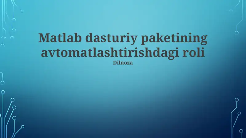 MATLAB dasturiy paketining avtomatlashtirishdagi roli