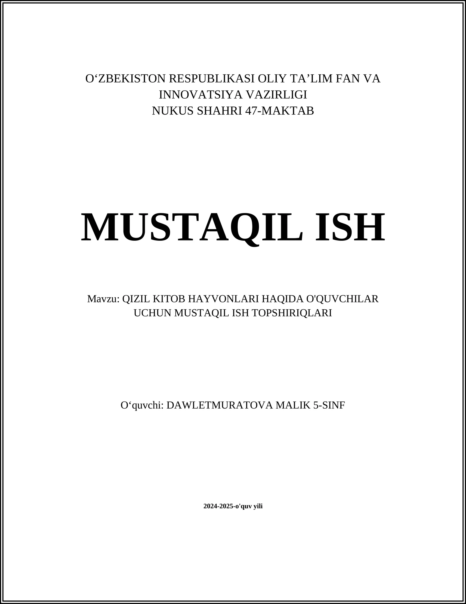 QIZIL KITOB HAYVONLARI HAQIDA O'QUVCHILAR UCHUN MUSTAQIL ISH TOPSHIRIQLARI