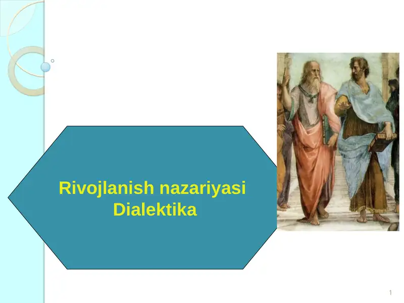 Rivojlanish nazariyasi. Dialektika
