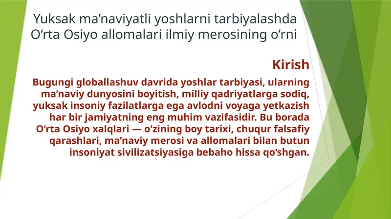 Yuksak ma’naviyatli yoshlarni tarbiyalashda O’rta Osiyo allomalari ilmiy merosining o’rni
