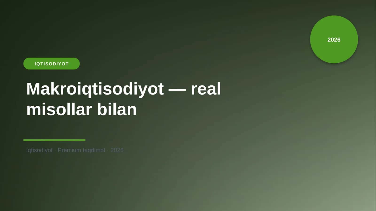Makroiqtisodiyot — real misollar bilan