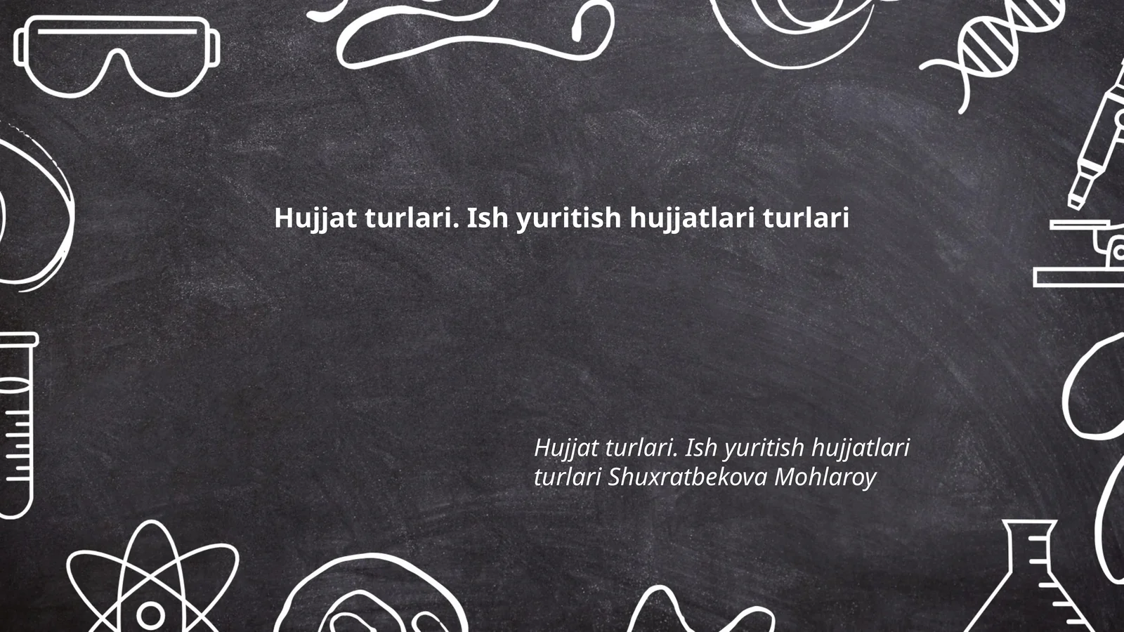 Ish yuritish hujjatlari turlari