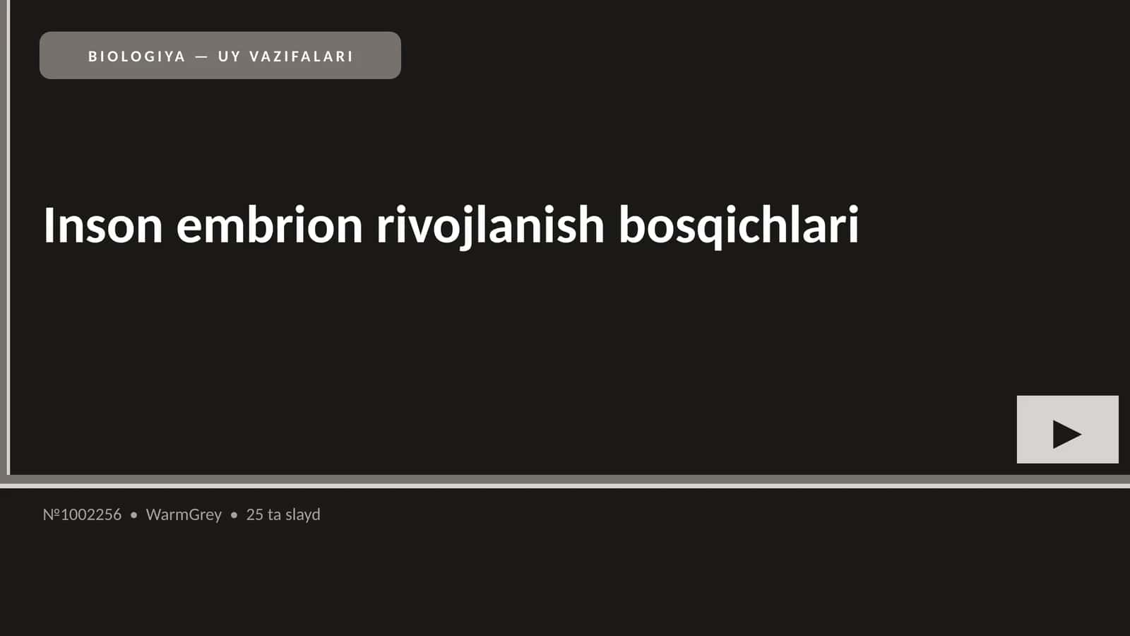 Inson embrion rivojlanish bosqichlari