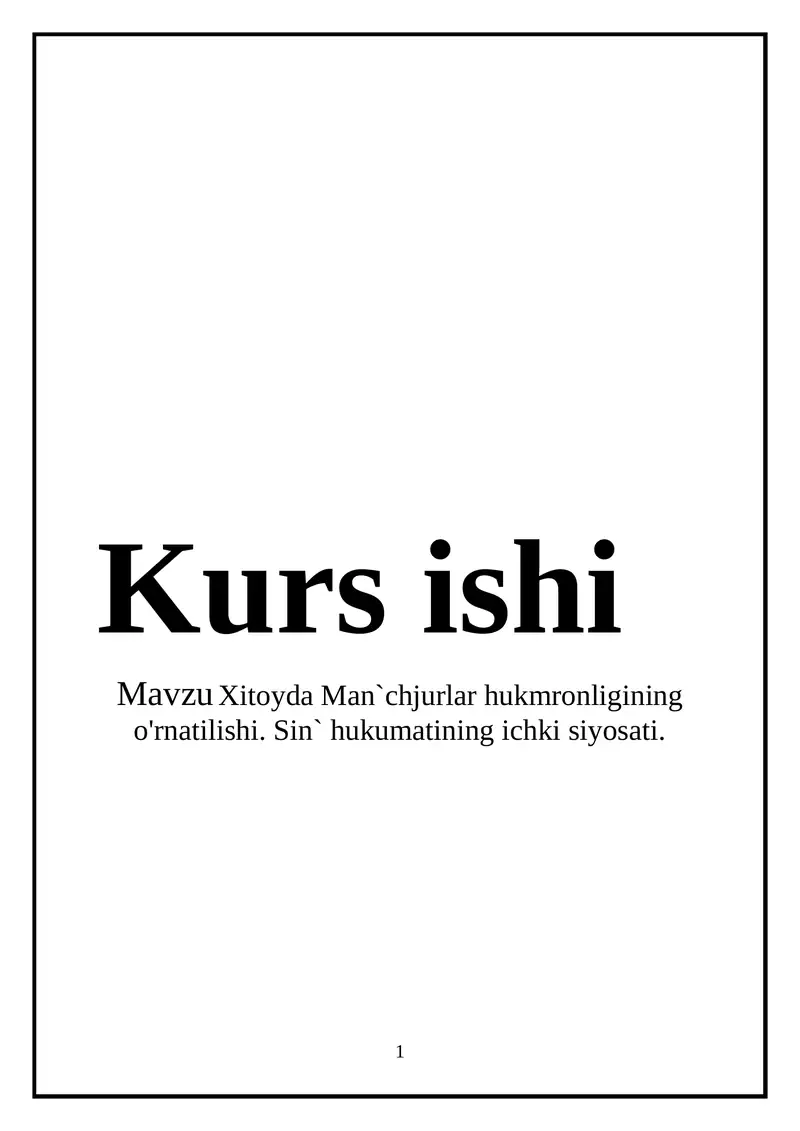 Xitoyda Man`chjurlar hukmronligining o'rnatilishi
