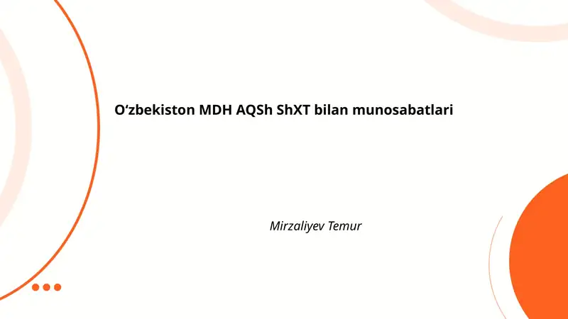 Oʻzbekiston MDH AQSh ShXT bilan munosabatlari