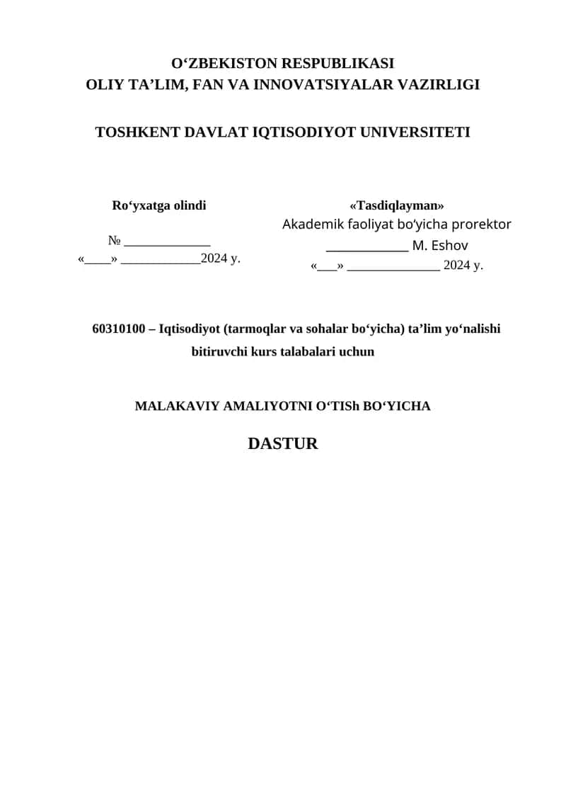 Iqtisodiyot (tarmoqlar va sohalar bo‘yicha) ta’lim yo‘nalishi bitiruvchi kurs talabalari uchun MALAKAVIY AMALIYOTNI O‘TISh BO‘YICHA DASTUR