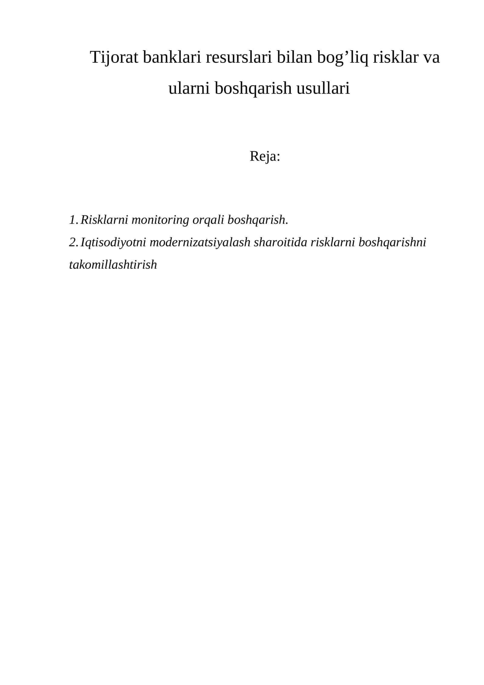 Tijorat banklari resurslari bilan bog’liq risklar va ularni boshqarish usullari