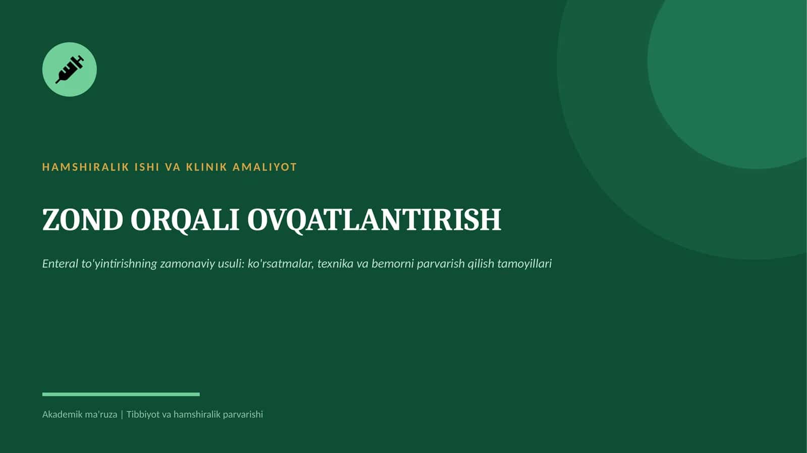 Zond orqali ovqatlantirish (enteral to'yintirish)