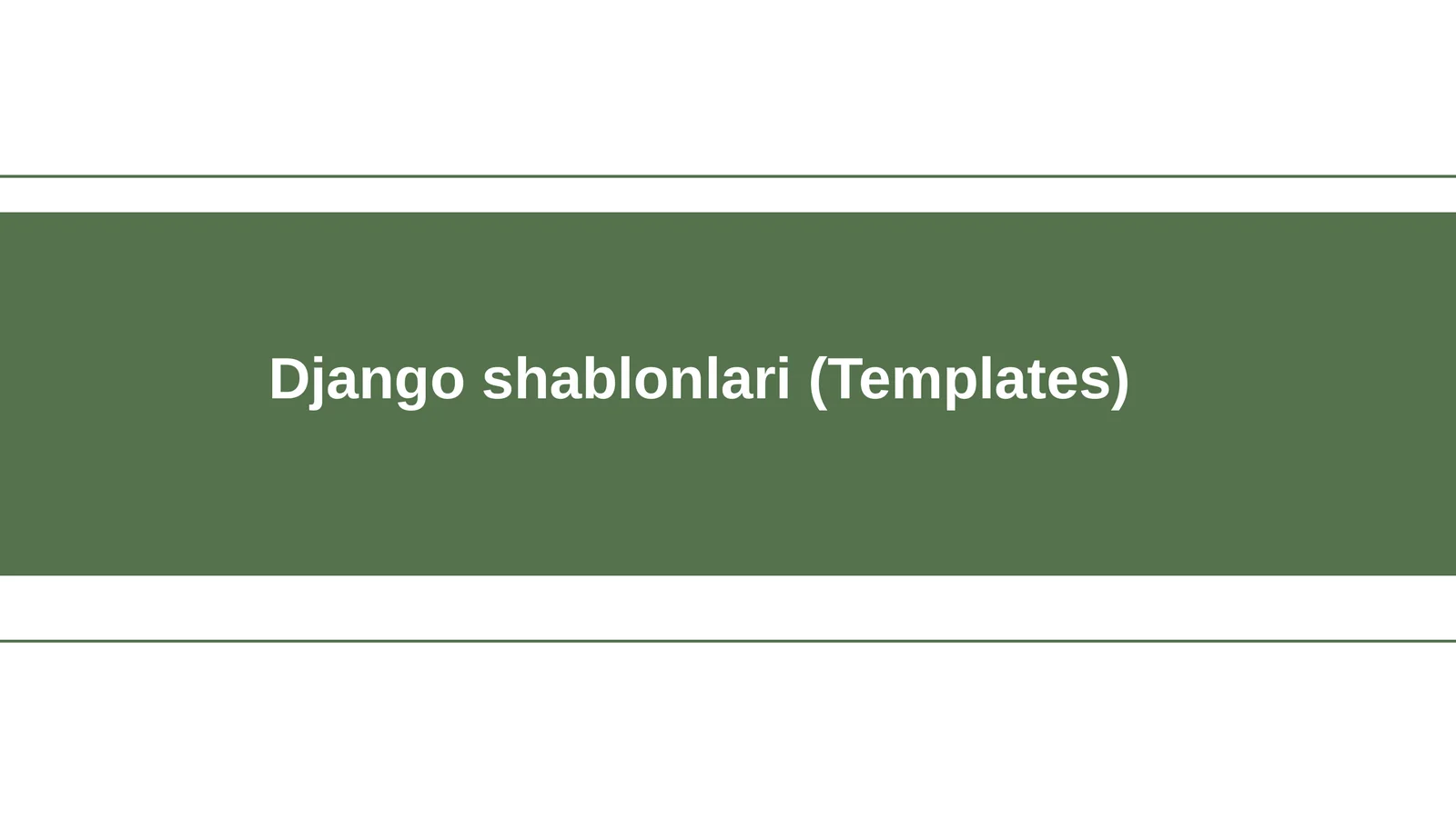 Django shablonlari (Templates)