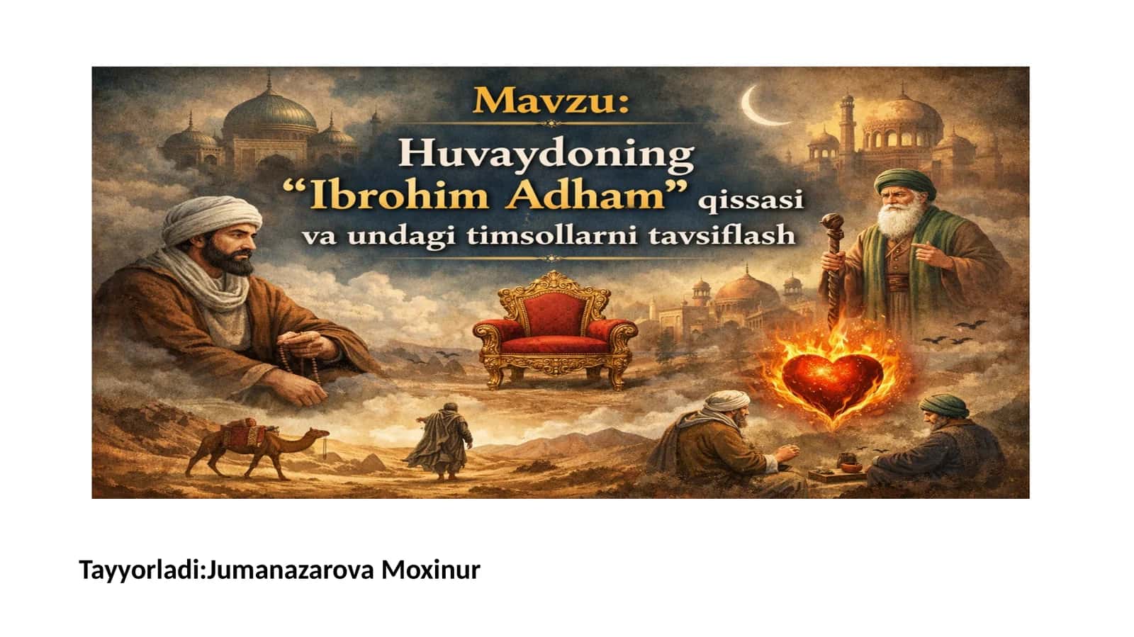 Ibrohim Adham qissasining umumiy tavsifi