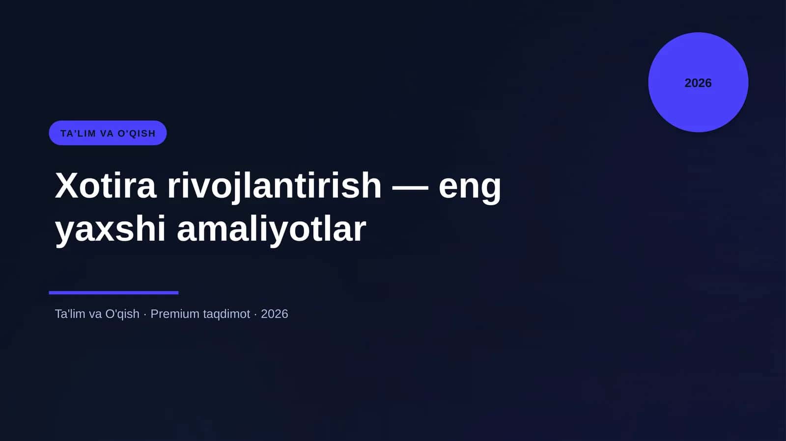 Xotira rivojlantirish — eng yaxshi amaliyotlar