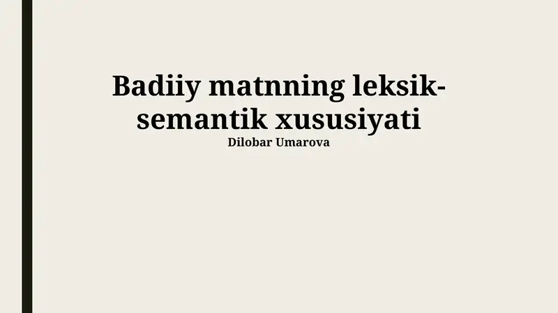 Adabiy Matnning Leksik-Semantik Xususiyatlari