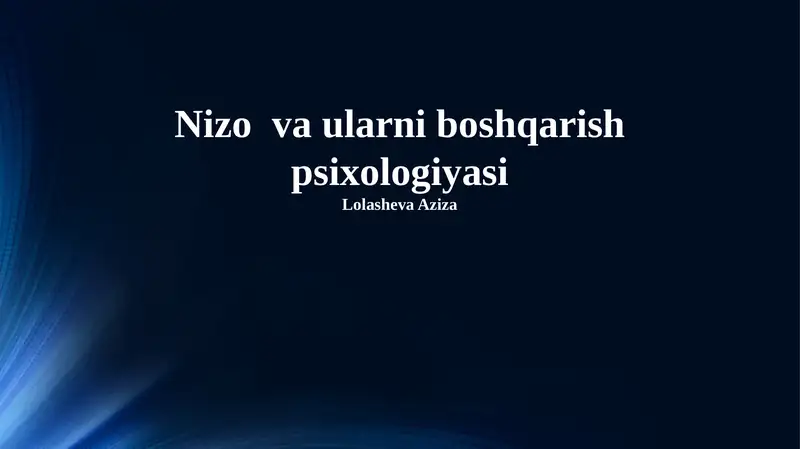 Nizo va ularni boshqarish psixologiyasi
