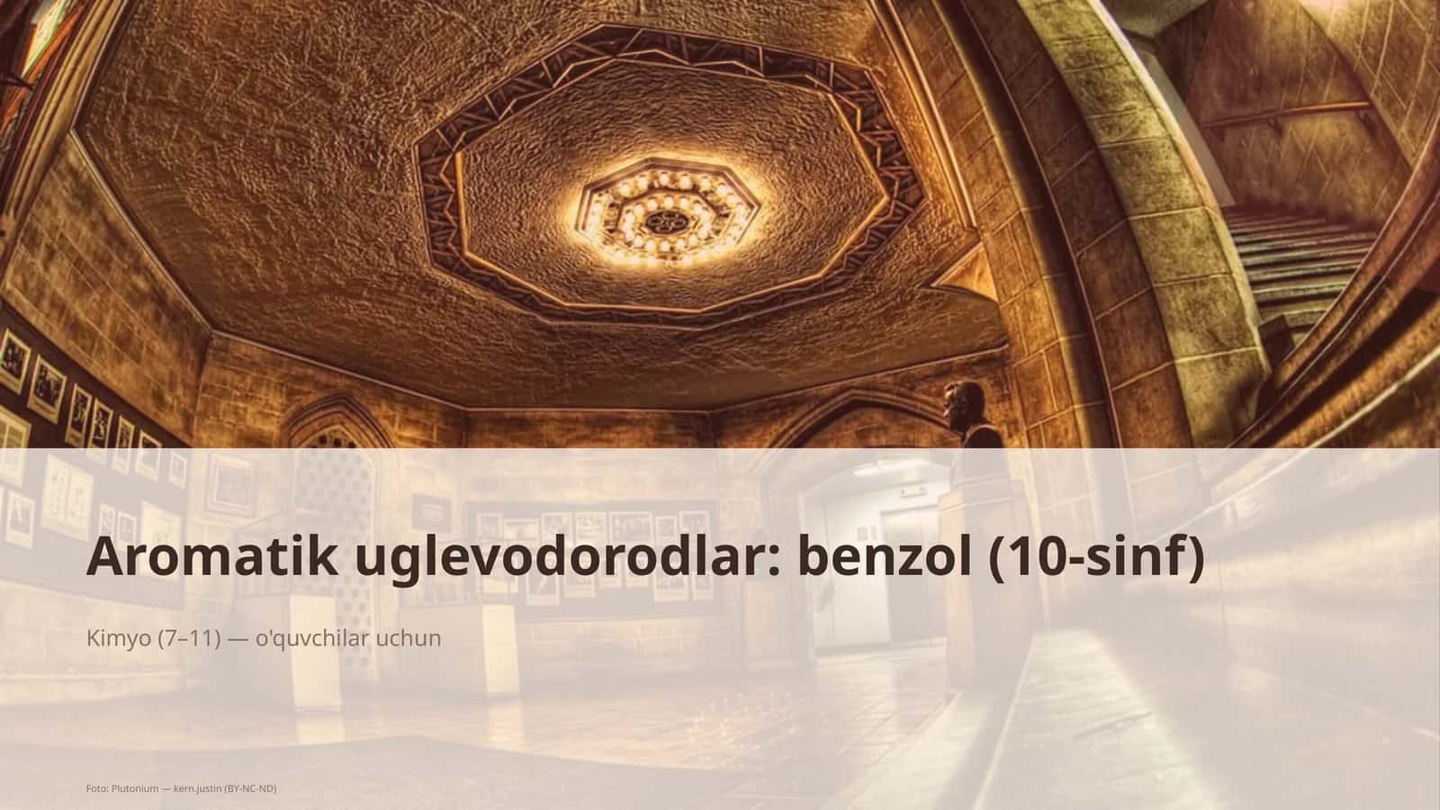 Aromatik uglevodorodlar: benzol (10-sinf)