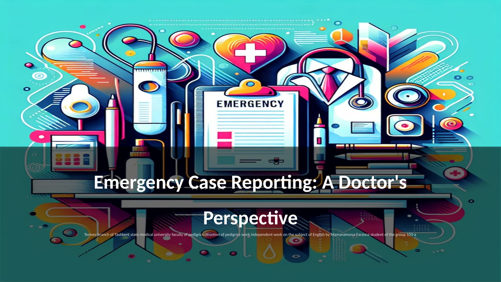 Emergency Case Reporting: A Doctor's Perspective