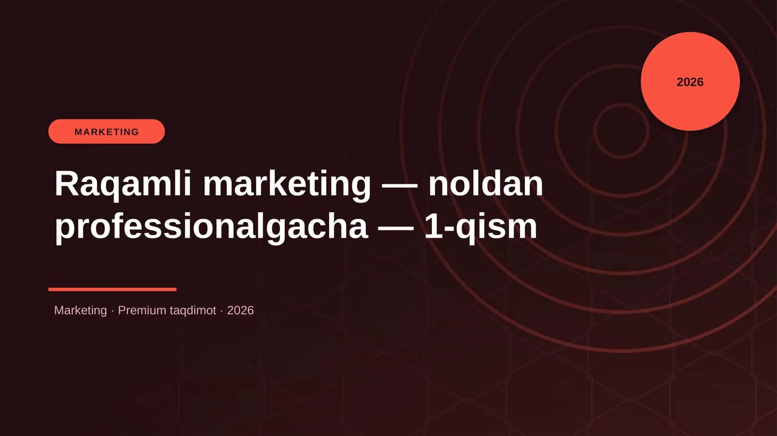 Raqamli marketing — noldan professionalgacha — 1-qism