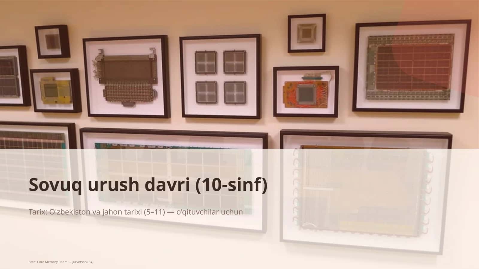 Sovuq urush davri (10-sinf)
