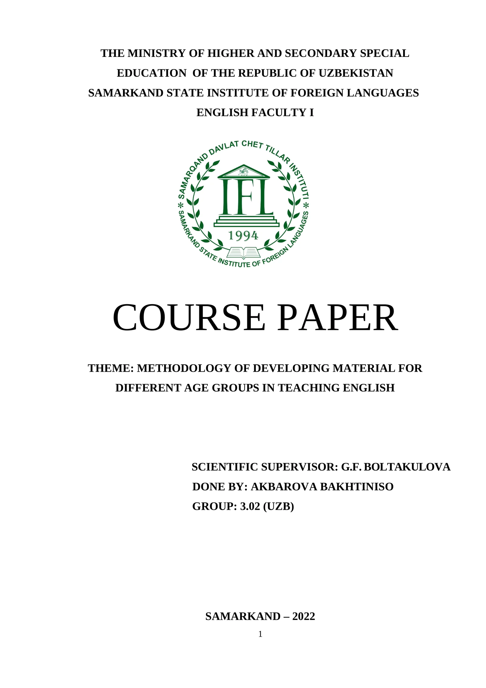 METHODOLOGY OF DEVELOPING MATERIAL FOR DIFFERENT AGE GROUPS IN TEACHING ENGLISH