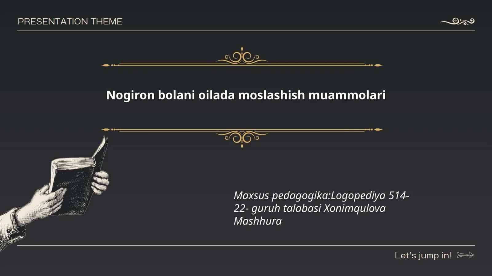 Nogiron bolani oilada moslashish muammolari