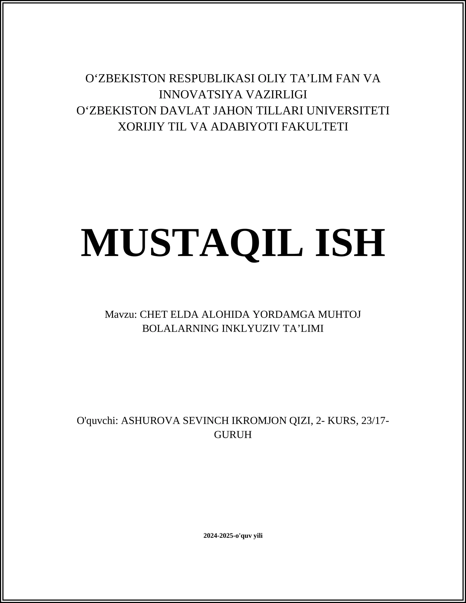 CHET ELDA ALOHIDA YORDAMGA MUHTOJ BOLALARNING INKLYUZIV TA’LIMI