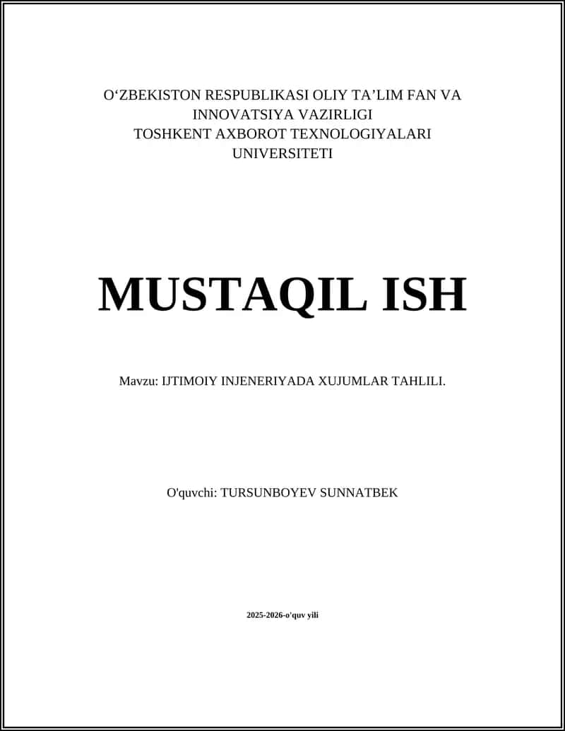 IJTIMOIY INJENERIYADA XUJUMLAR TAHLILI