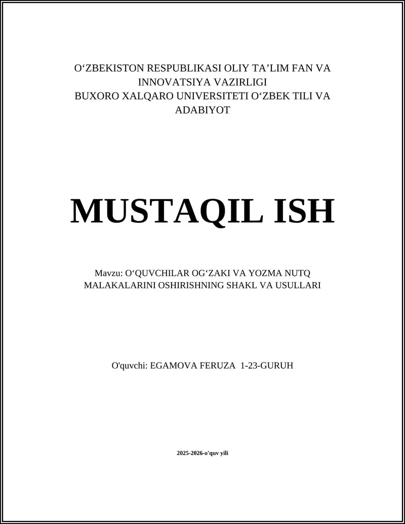 OʻQUVCHILAR OGʻZAKI VA YOZMA NUTQ MALAKALARINI OSHIRISHNING SHAKL VA USULLARI