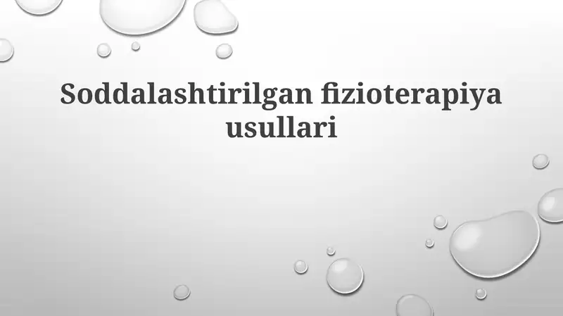 Soddalashtirilgan fizioterapiya usullari