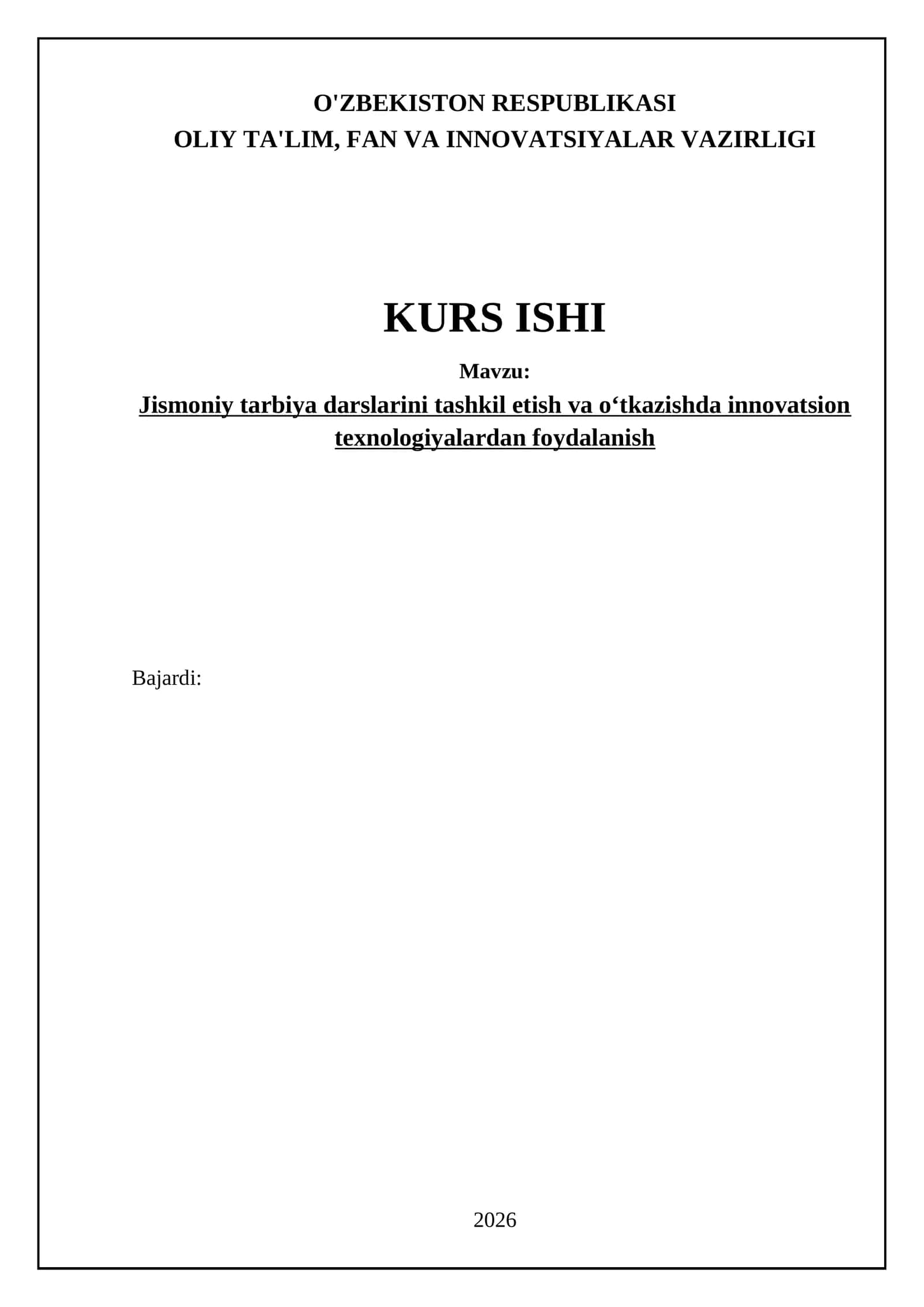 Jismoniy tarbiya darslarini tashkil etish va o‘tkazishda innovatsion texnologiyalardan foydalanish