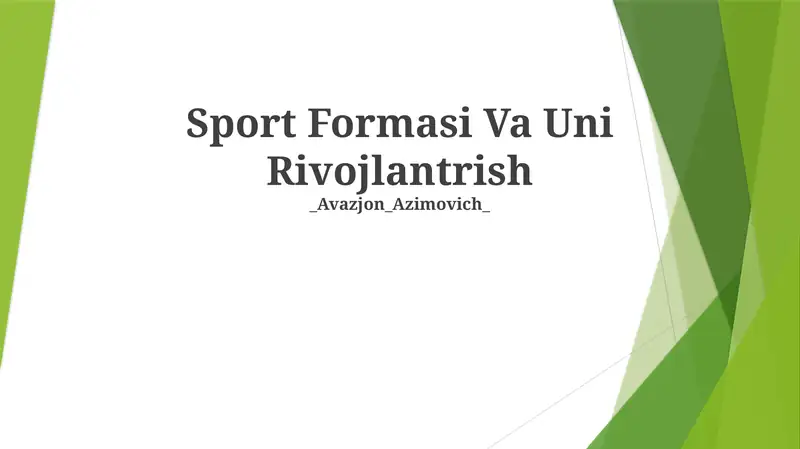 Sport Formasi Va Uni Rivojlantrish