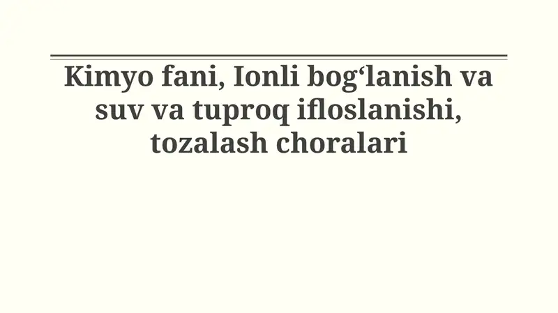 Kimyo asoslari va ion bog'lanish