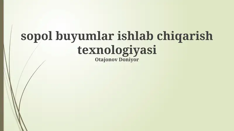 Sovun buyumlar ishlab chiqarish texnologiyasi