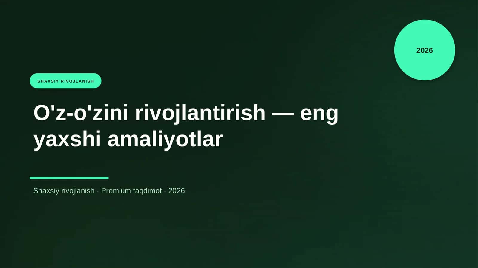 O'z-o'zini rivojlantirish — eng yaxshi amaliyotlar
