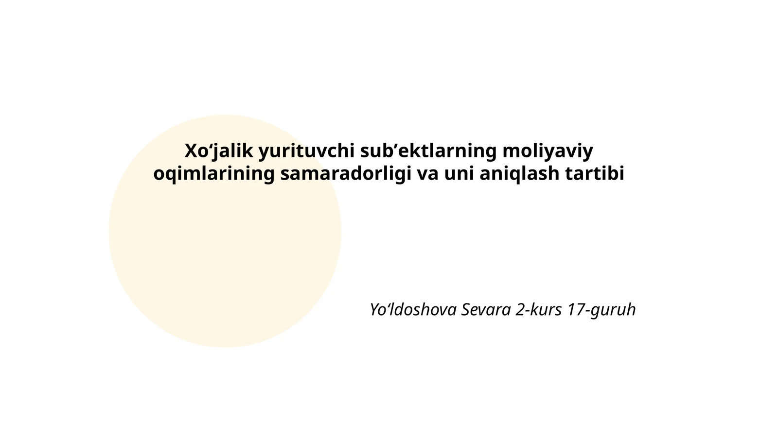 Xoʻjalik yurituvchi subʼektlarning moliyaviy oqimlarining samaradorligi va uni aniqlash tartibi