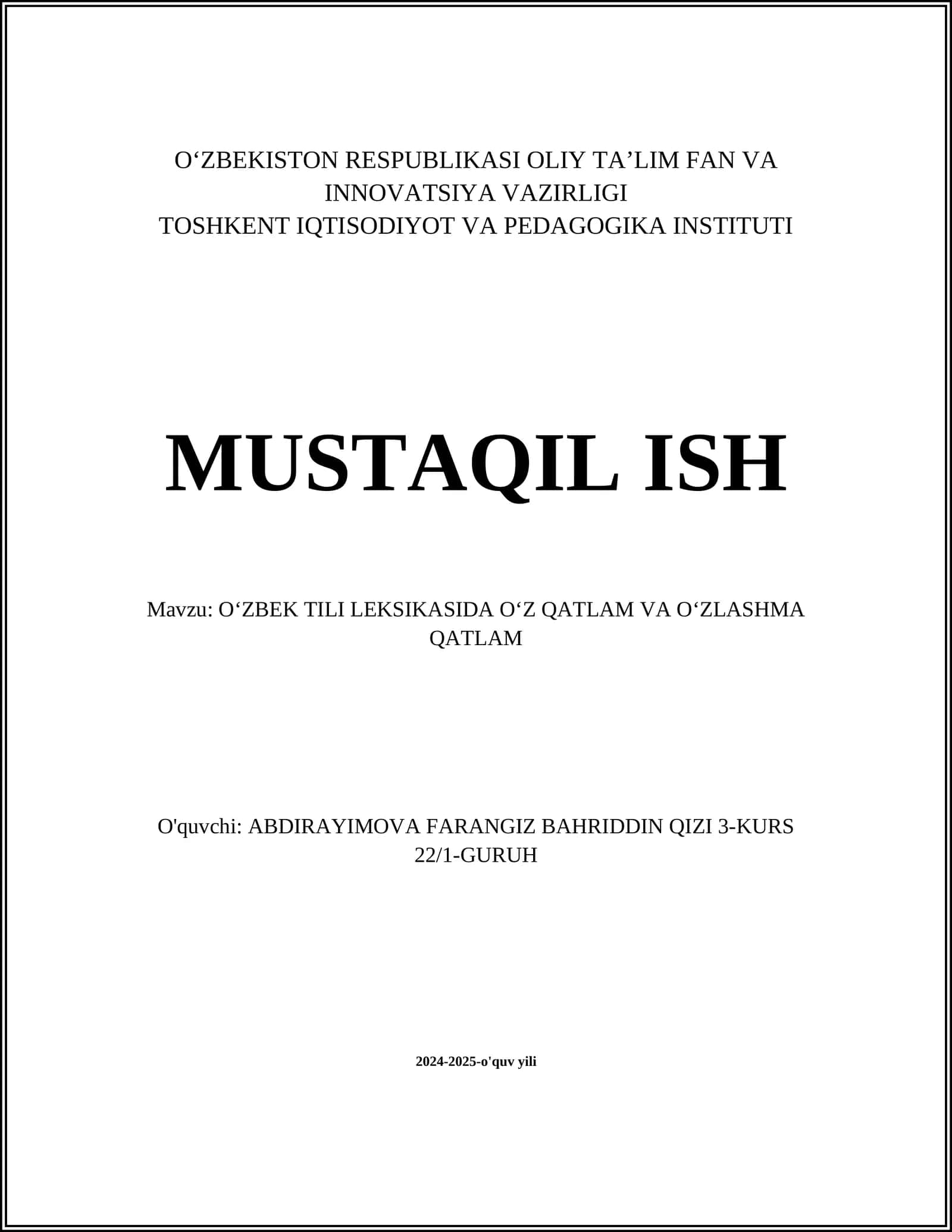 OʻZBEK TILI LEKSIKASIDA OʻZ QATLAM VA OʻZLASHMA QATLAM