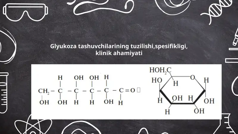 Glyukoza tashuvchilarining tuzilishi, spesifikligi, klinik ahamiyati