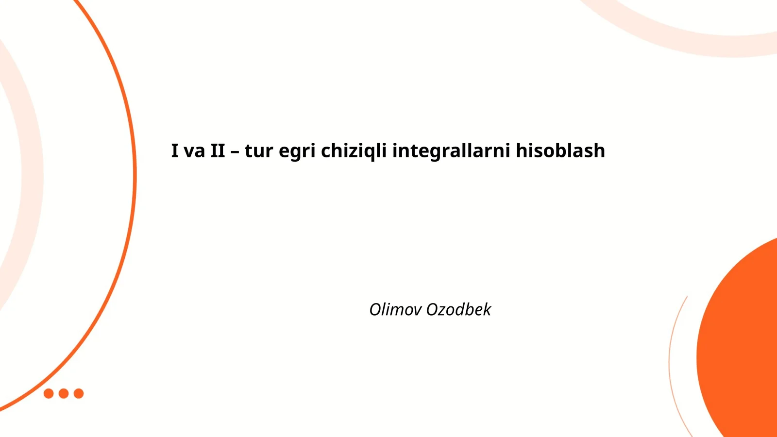Egri chiziqli integrallarni hisoblash