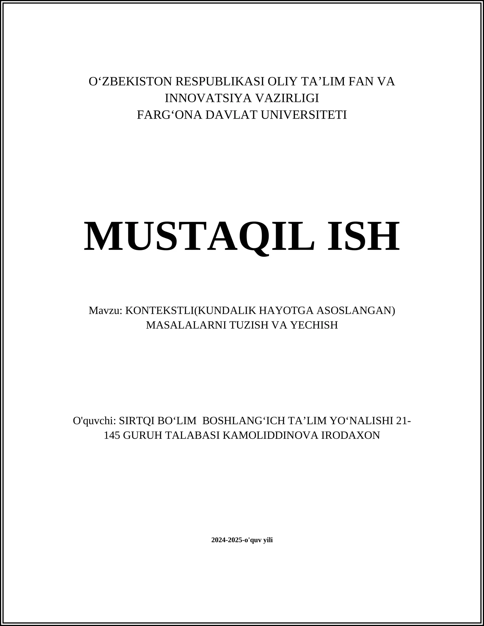 KONTEKSTLI(KUNDALIK HAYOTGA ASOSLANGAN) MASALALARNI TUZISH VA YECHISH