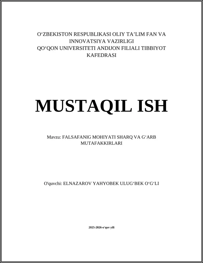 FALSAFANIG MOHIYATI SHARQ VA GʻARB MUTAFAKKIRLARI